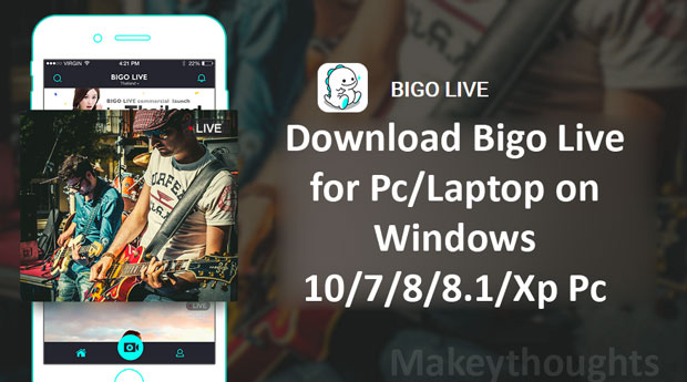 bigo live download for pc windows 10