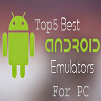 Top 5+ Best Android Emulators for PC-Free Download on Windows 7/8/10 & XP