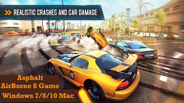 Asphalt 8 for Pc Windows Mac