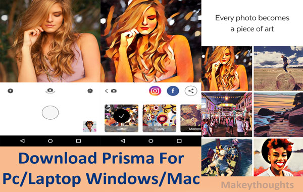 Free Download Prisma for Pc/Laptop-Install Prisma Pc App on Windows 10, Windows 7,8,8.1,Xp, Mac Os