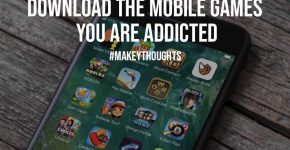 Download the Mobile Games You are Addicted